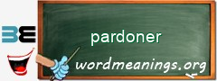 WordMeaning blackboard for pardoner